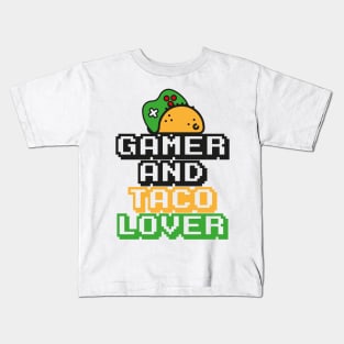 Gamer and taco lover funny quotes Kids T-Shirt